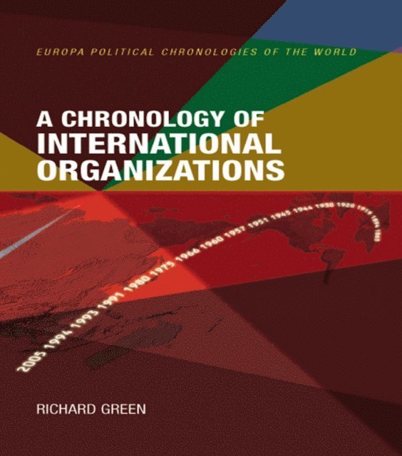 Richard Green - Chronology of International Organizations, E-bok