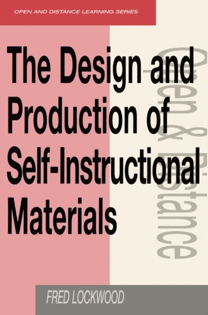 Fred Lockwood - Design and Production of Self-instructional Materials, E-bok