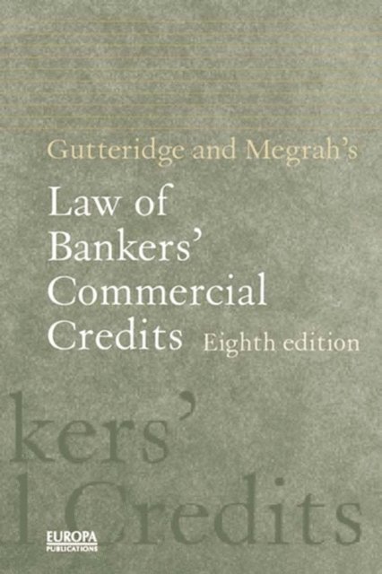 Richard King - Gutteridge and Megrah's Law of Bankers' Commercial Credits, E-bok