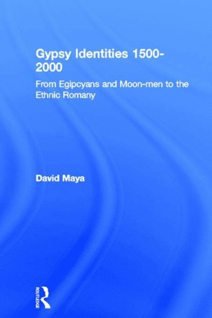 David Mayall - Gypsy Identities 1500-2000, E-bok