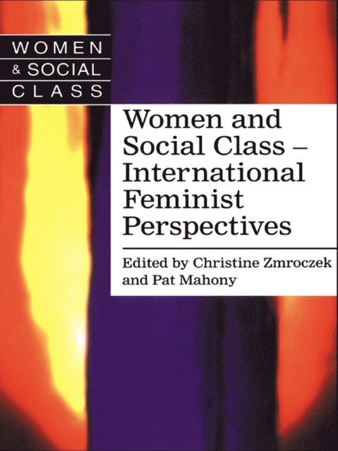 Christine Zmroczek, Pat Mahony - Women and Social Class, E-bok