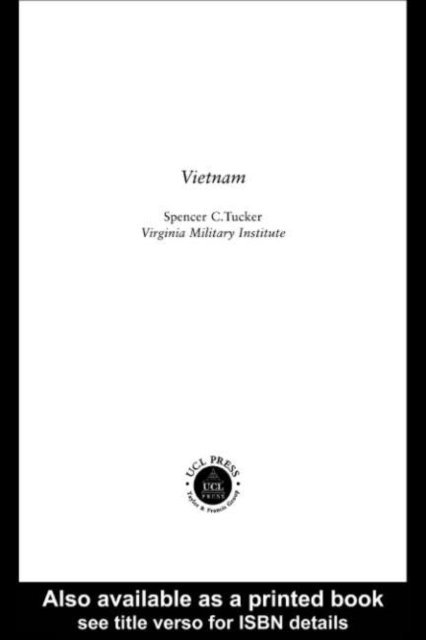 Spencer C. Tucker - Vietnam, E-bok