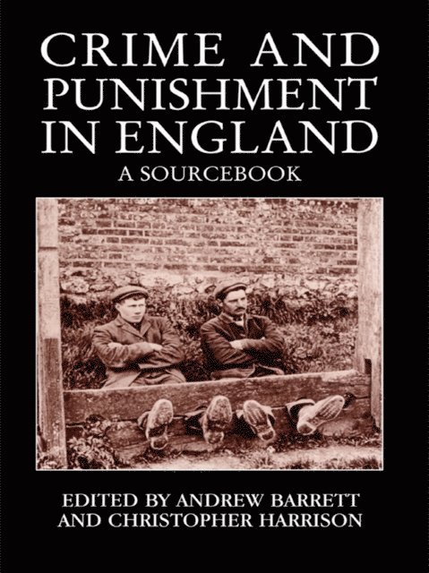 Chris Harrison, Andrew Barrett - Crime and Punishment in England, E-bok