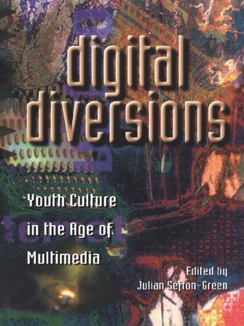 Julian Sefton-Green - Digital Diversions, E-bok