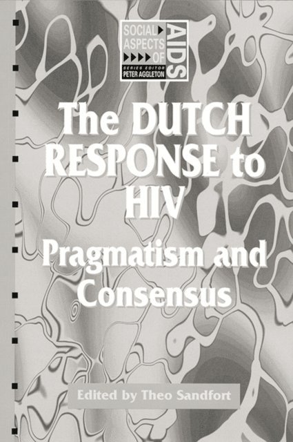 Theo Sandfort - Dutch Response To HIV, E-bok