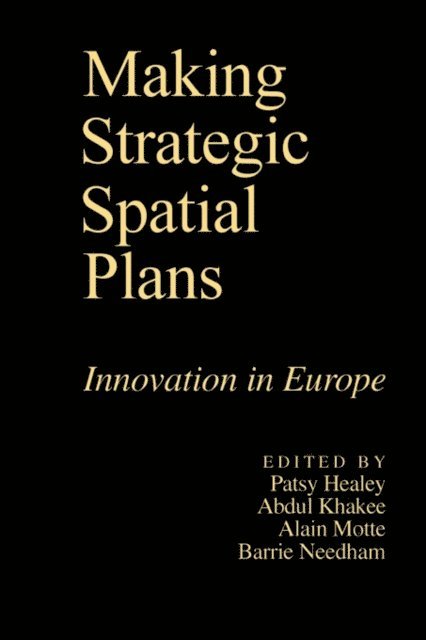 Patsy Healey - Making Strategic Spatial Plans, E-bok