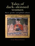 Tales Of Dark Skinned Women