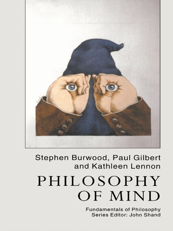 Paul Gilbert, Kathleen Lennon - Philosophy Of Mind, E-bok