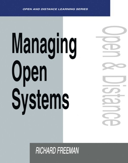 Richard Freeman - Managing Open Systems, E-bok
