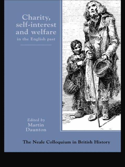 Martin Daunton - Charity, Self-Interest And Welfare In Britain, E-bok