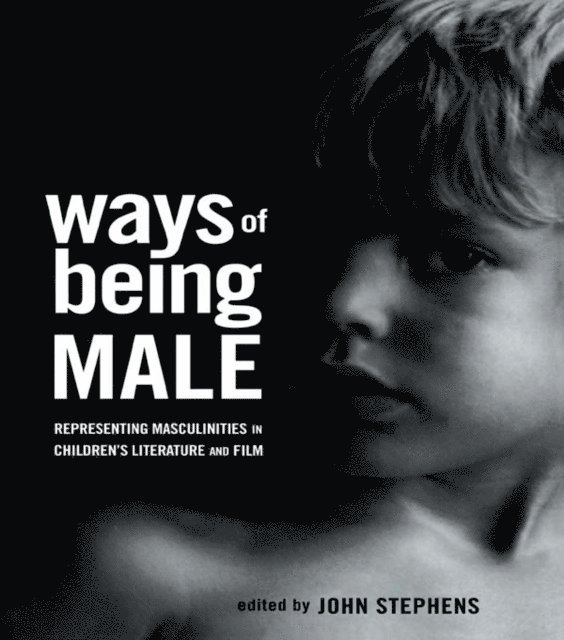 John Stephens - Ways of Being Male, E-bok