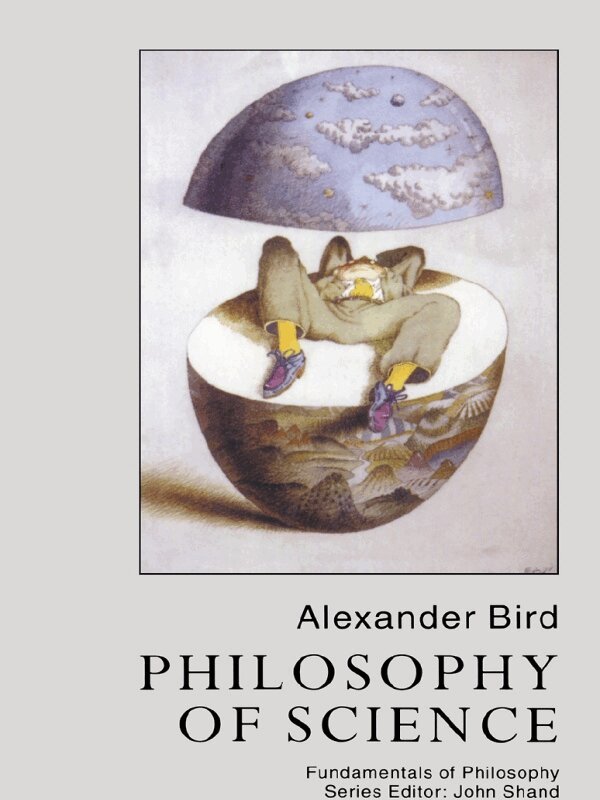 Alexander Bird - Philosophy Of Science, E-bok