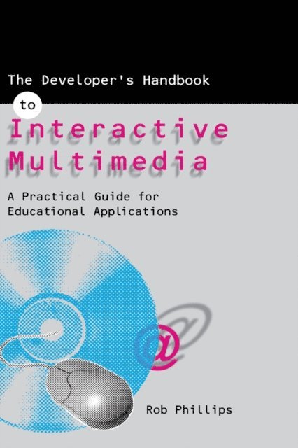 Robin Phillips - Developer's Handbook of Interactive Multimedia, E-bok