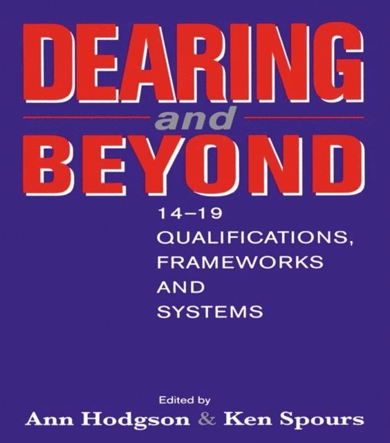 Ann Hodgson - Dearing and Beyond, E-bok