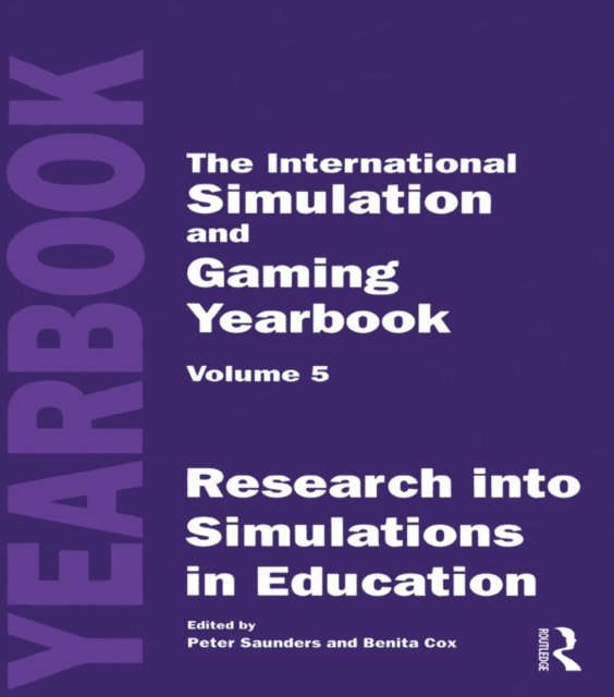 Benita Cox, Peter Saunders - International Simulation and Gaming Yearbook, E-bok
