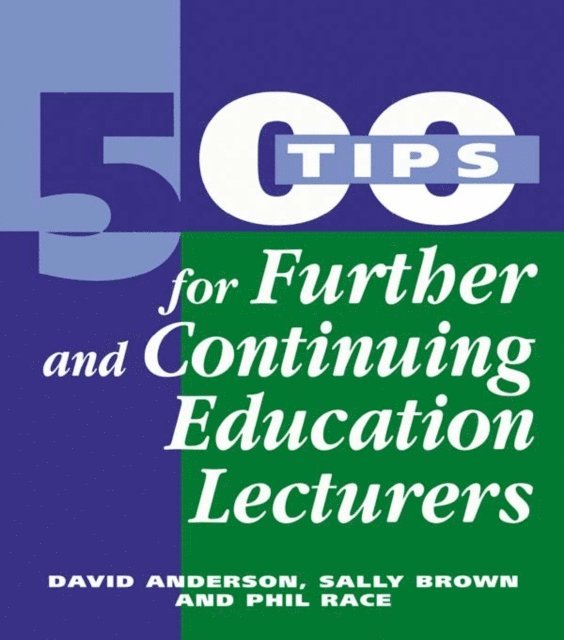 David Anderson - 500 Tips for Further and Continuing Education Lecturers, E-bok