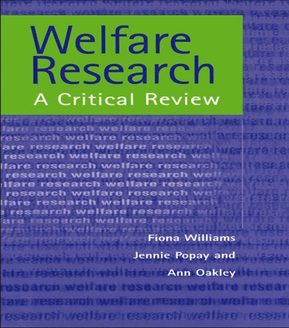 Ann Oakley, Jennie Popay, Fiona William - Welfare Research, E-bok