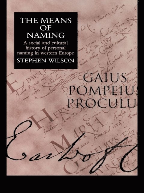 Stephen Wilson - Means Of Naming, E-bok