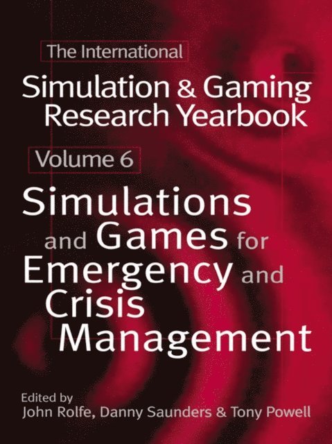 Danny Saunders, John Rolfe, Tony Powell - International Simulation and Gaming Research Yearbook, E-bok