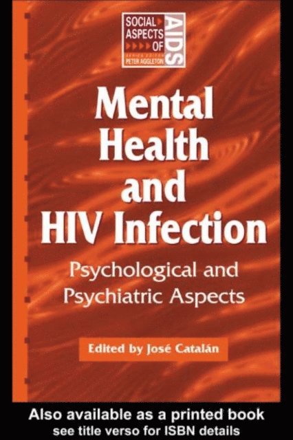 Jose Catalan - Mental Health and HIV Infection, E-bok