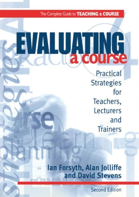 David Stevens, Alan Jolliffe, Ian Forsyth - Evaluating a Course, E-bok