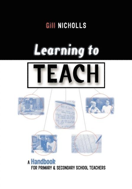 Gill Nicholls - Learning to Teach, E-bok