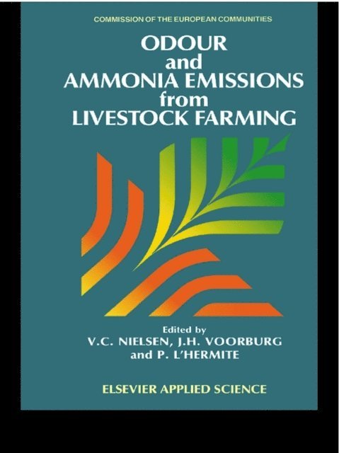 P. L'Hermite, J.H. Voorburg, V.C. Nielsen - Odour and Ammonia Emissions from Livestock Farming, E-bok