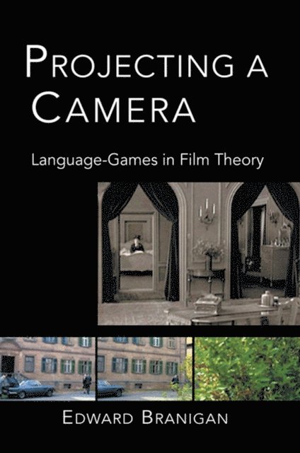 Edward Branigan - Projecting a Camera, E-bok