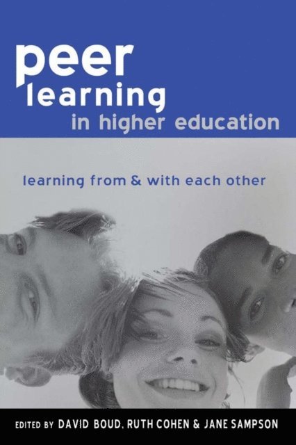 Jane (all of the University of Technology Sampson, Ruth Cohen, David Boud - Peer Learning in Higher Education, E-bok