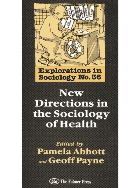 Geoff Payne - New Directions In The Sociology Of Health, E-bok