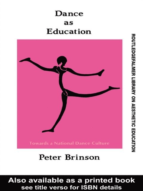 Peter Brinson - Dance As Education, E-bok