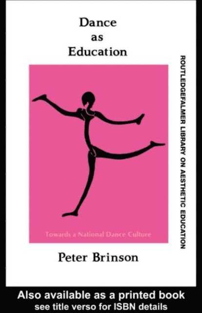 Peter Brinson - Dance As Education, E-bok