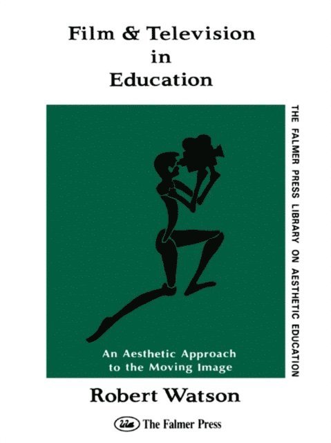 Robert Watson - Film And Television In Education, E-bok
