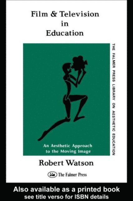 Robert Watson - Film And Television In Education, E-bok