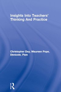 Insights Into Teachers' Thinking And Practice