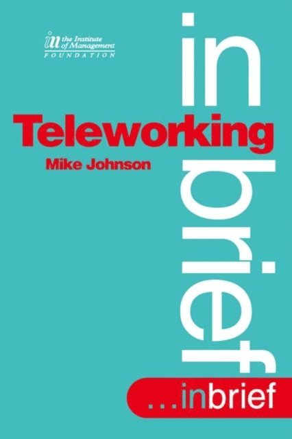 Mike Johnson - Teleworking, E-bok