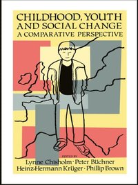Childhood, Youth And Social Change