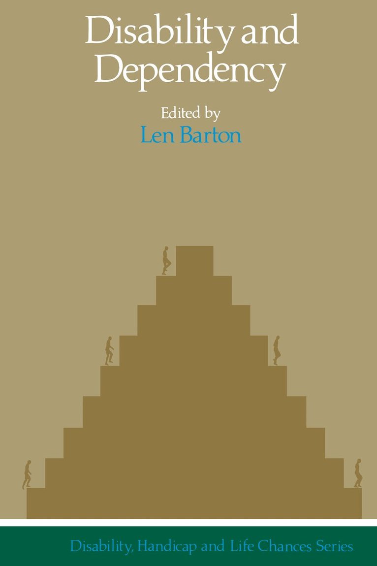 Len Barton - Disability And Dependency, E-bok