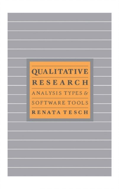Renata Tesch - Qualitative Research: Analysis Types & Tools, E-bok