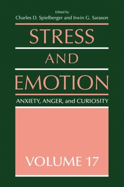 Irwin G. Sarason, Charles D. Spielberger - Stress and Emotion, E-bok