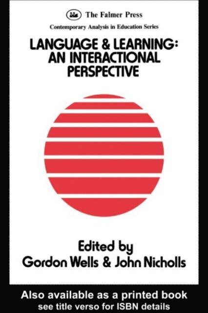 John Nicholls, Gordon Wells - Language And Learning, E-bok
