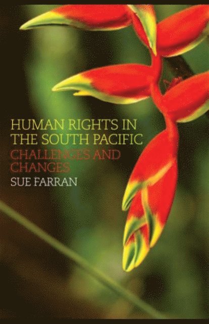 Sue Farran - Human Rights in the South Pacific, E-bok