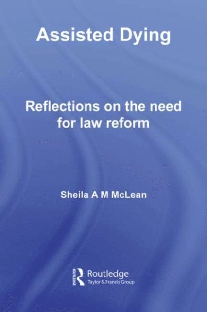 Sheila McLean - Assisted Dying, E-bok