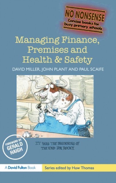 Paul Scaife, John Plant, David Miller - Managing Finance, Premises and Health & Safety, E-bok