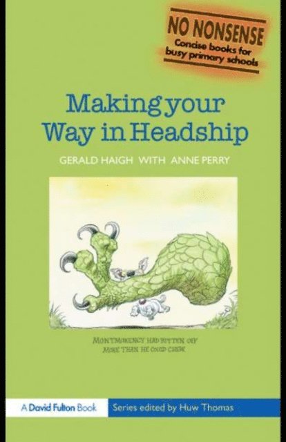 Anne Perry, Gerald Haigh - Making your Way in Headship, E-bok
