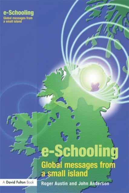 John Anderson, Roger Austin - E-schooling, E-bok
