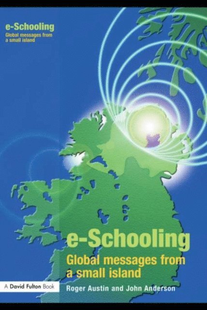 John Anderson, Roger Austin - E-schooling, E-bok