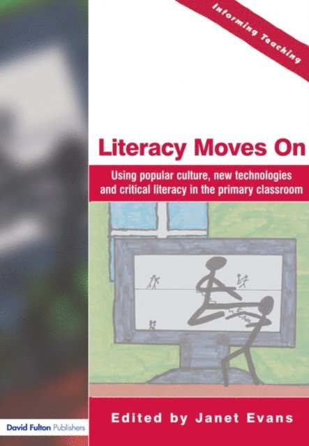 Janet Evans - Literacy Moves On, E-bok