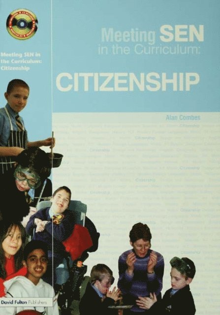 Alan Combes - Meeting SEN in the Curriculum: Citizenship, E-bok