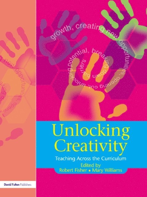 Mary Williams, Robert Fisher - Unlocking Creativity, E-bok